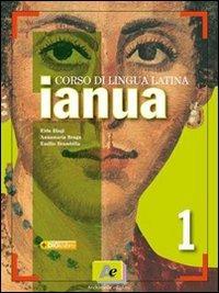 Ianua. Con dizionario. Con espansione online. Vol. 1 - Elda Biagi, Annamaria Braga, Emilio Brambilla - Libro Archimede 2009 | Libraccio.it