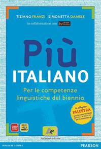 Più italiano. Prove INVALSI. Con espansione online - Tiziano Franzi, Simonetta Damele - Libro Archimede 2011 | Libraccio.it