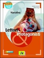 Lettori & protagonisti. Narrativa. Con espansione online