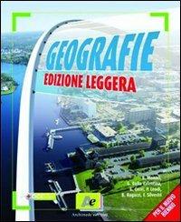 Geografie. Scenari e temi del mondo globale. Volume unico. Con atlante. Ediz. leggera. Per le Scuole superiori. - Giorgio Monaci, Andrea Della Valentina, Benedetta Ragazzi - Libro Archimede 2010 | Libraccio.it