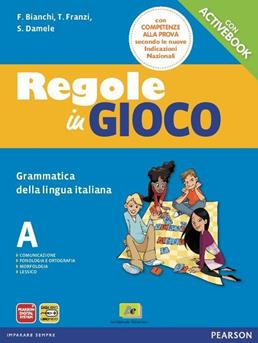 Regole in gioco. Con Competenze. Con CD-ROM. Con espansione online - Franzi - Libro Archimede 2012 | Libraccio.it