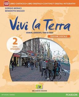 Vivi la terra. Con e-book. Con espansione online. Vol. 2 - Giorgio Monaci, Benedetta Ragazzi - Libro Archimede 2015 | Libraccio.it