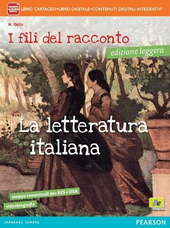 Fili del racconto. Letteratura. Con espansione online - M. Oglio - Libro Archimede 2015 | Libraccio.it