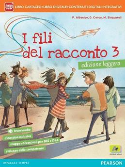 Fili del racconto. Ediz. leggera. Con e-book. Con espansione online. Vol. 3 - Albonico, Conca, Singuaroli - Libro Archimede 2015 | Libraccio.it