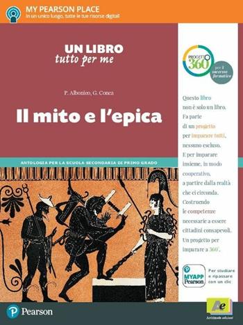 Un libro tutto per me. Mito e epica. Ediz. light. Per la Scuola media.  - Libro Archimede 2017 | Libraccio.it