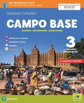 Campo base. Ediz. 360°. Con Atlante. Con Imparafacile. Con Uno sguardo sul presente. Con Passaporto delle competenze. Con ebook. Con espansione online. Vol. 3