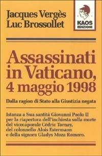 Assassinati in Vaticano - Jacques Vergès, Luc Brossollet - Libro Kaos 2002 | Libraccio.it
