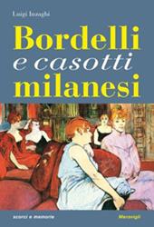 Bordelli milanesi. Viaggio nei luoghi della prostituzione