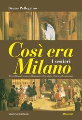 Così era Milano. I sestieri