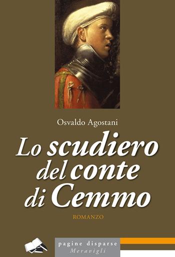 Lo scudiero del conte di Cemmo - Osvaldo Agostani - Libro Meravigli 2023 | Libraccio.it