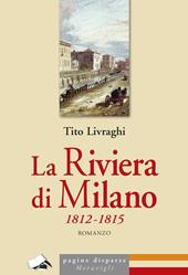 La Riviera di Milano 1812-1815