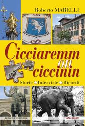 Cicciaremm on ciccinin. Storie, interviste, ricordi