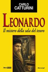 Leonardo. Il mistero della sala del tesoro