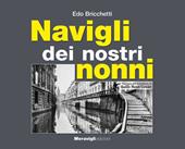 Navigli dei nostri nonni