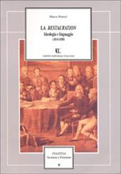 La restauration. Ideologia e linguaggio (1814-1830)