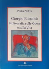 Giorgio Bassani: bibliografia sulle opere e sulla vita