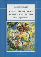 La protezione civile in Italia e all'estero