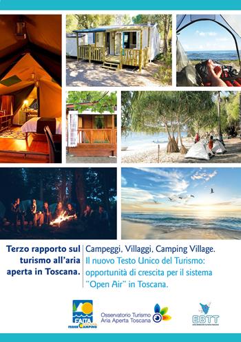 Terzo rapporto sul turismo all'aria aperta in Toscana  - Libro Centro Editoriale Toscano 2017 | Libraccio.it