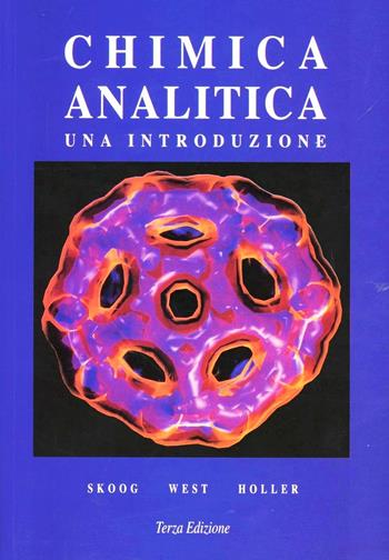 Chimica analitica. Una introduzione - Douglas A. Skoog, Donald M. West - Libro Edises 1996 | Libraccio.it
