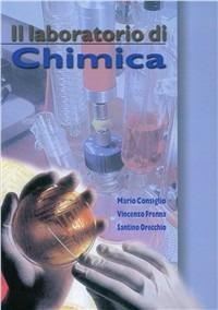 Il laboratorio di chimica - Vincenzo Consiglio, Frenna, Orecchio - Libro Edises 2001 | Libraccio.it