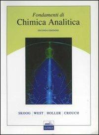 Fondamenti di chimica analitica - Douglas A. Skoog, Donald M. West - Libro Edises 2005 | Libraccio.it