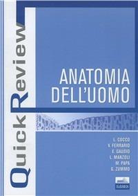Quick review. Anatomia dell'uomo  - Libro Edises 2006, QuicK Review | Libraccio.it