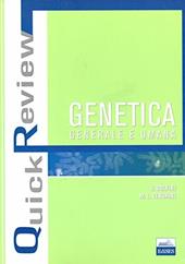 Quick review. Genetica generale e umana