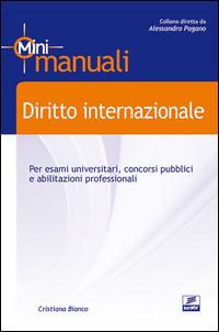 Diritto internazionale - Cristiana Bianco - Libro Edises 2011, Mini manuali | Libraccio.it