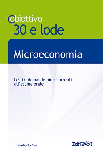 Microeconomia - Umberto Iolli - Libro Edises 2010, Obiettivo 30 e lode | Libraccio.it