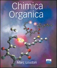 Chimica organica. Con modelli molecolari - Marc Loudon - Libro Edises 2010 | Libraccio.it