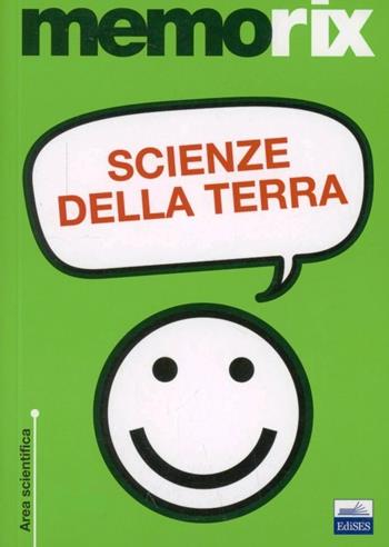 Scienze della terra - Lucia Vollaro - Libro Edises 2010, EdiTEST. Memorix | Libraccio.it