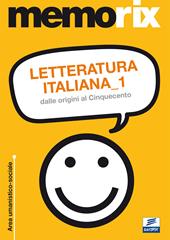 Letteratura italiana. Vol. 1: Dalle origini al Cinquecento.