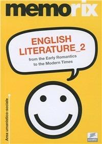 Memorix. English literature. Vol. 2: From the early romantics to the modern times. - Angelo Ferrillo - Libro Edises 2010, EdiTEST. Memorix | Libraccio.it