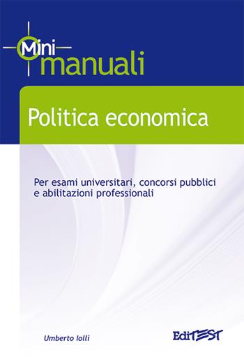 Politica economica - Umberto Iolli - Libro Edises 2010, Mini manuali | Libraccio.it