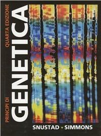 Principi di genetica - Peter D. Snustad, Michael J. Simmons - Libro Edises 2010 | Libraccio.it