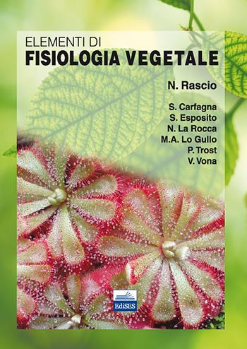 Elementi di fisiologia vegetale  - Libro Edises 2012 | Libraccio.it