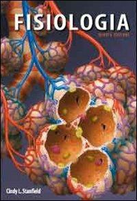 Fisiologia - Cindy Stanfield - Libro Edises 2012 | Libraccio.it