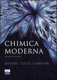 Chimica moderna - David W. Oxtoby, H. P. Gillis, Alan Campion - Libro Edises 2012 | Libraccio.it