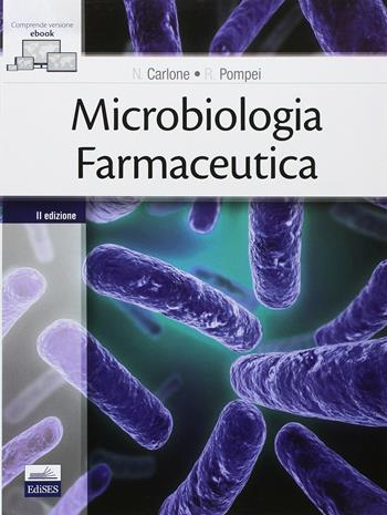 Microbiologia farmaceutica  - Libro Edises 2013 | Libraccio.it