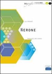 Nerone. Autocrazia, arte e delirio