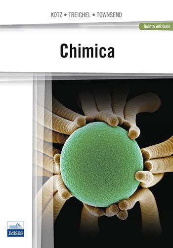 Chimica - John C. Kotz, Paul M. Treichel, John R. Townsend - Libro Edises 2013 | Libraccio.it