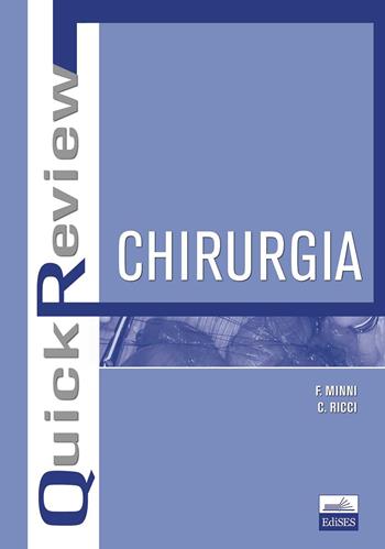 Quick review. Chirurgia - Francesco Minni, Claudio Ricci - Libro Edises 2015, QuicK Review | Libraccio.it