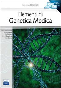 Elementi di genetica medica - Maurizio Clementi - Libro Edises 2015 | Libraccio.it