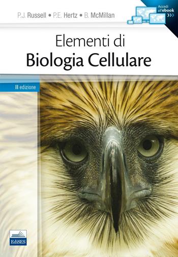 Elementi di biologia cellulare - Peter J. Russell, P. E. Hertz, B. McMillan - Libro Edises 2016 | Libraccio.it