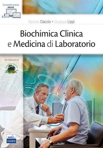 Biochimica clinica e medicina di laboratorio  - Libro Edises 2017 | Libraccio.it