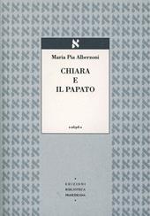 Chiara e il papato