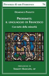 Prossimità. Il linguaggio di Francesco. Con-tatto della minorità