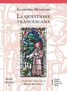 La Questione Francescana