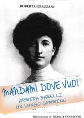 Mandami dove vuoi