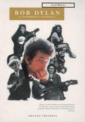 Bob Dylan. La repubblica invisibile